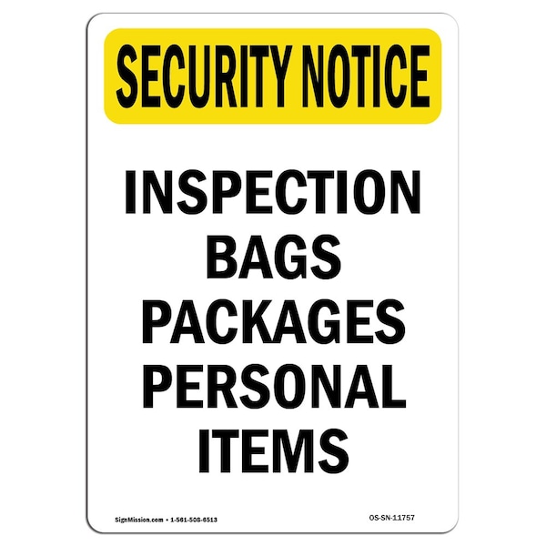 OSHA Security Sign, 5" Height, Inspection Personal Items, Portrait, 10PK